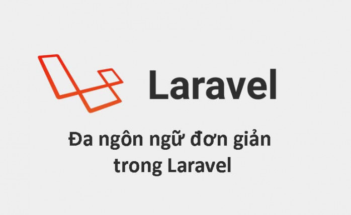 Đa ngôn ngữ đơn giản trong Laravel