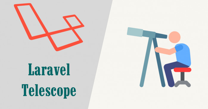 Giới thiệu về Laravel Telescope - Siêu phẩm mùa thu 2018